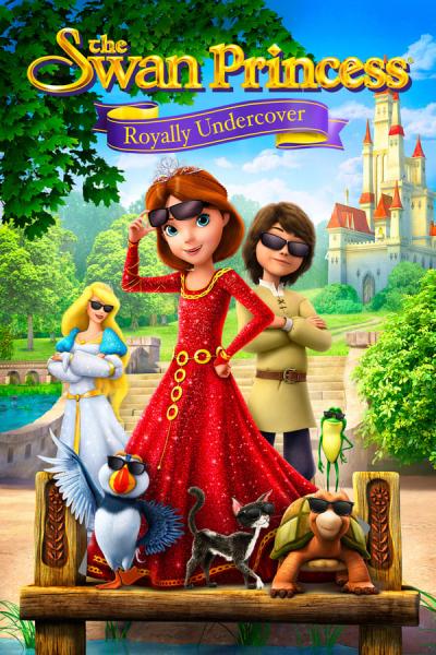 Cover of The Swan Princess: Royally Undercover
