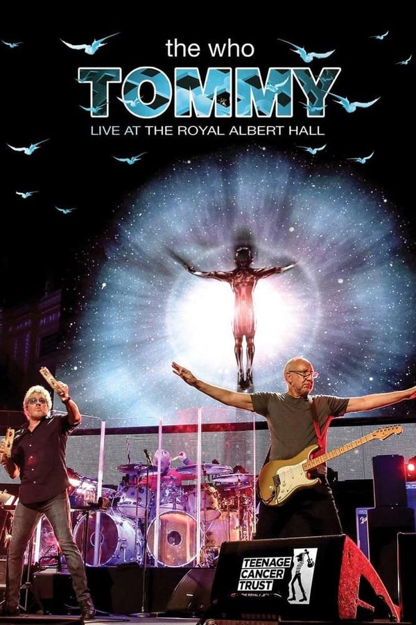 Cover of the movie The Who: Tommy Live at The Royal Albert Hall