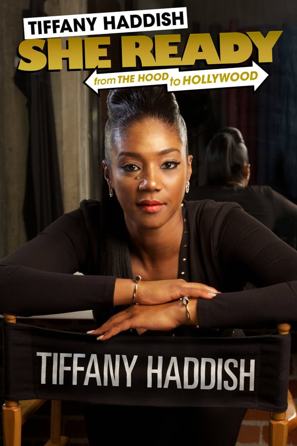 Cover of the movie Tiffany Haddish: She Ready! From the Hood to Hollywood!