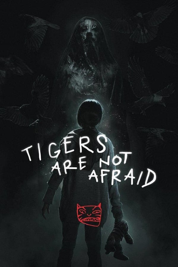Cover of the movie Tigers Are Not Afraid