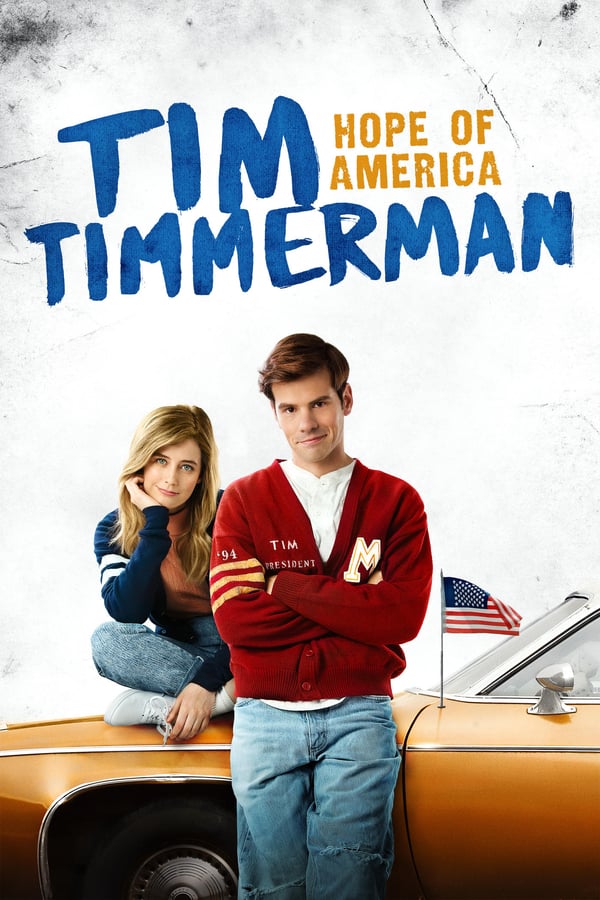 Cover of the movie Tim Timmerman: Hope of America