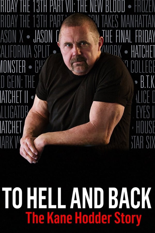 Cover of the movie To Hell and Back: The Kane Hodder Story