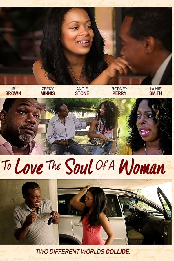 Cover of the movie To Love The Soul Of A Woman