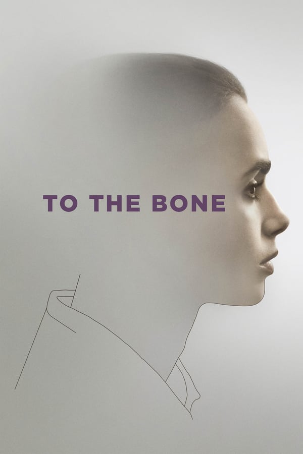 Cover of the movie To the Bone