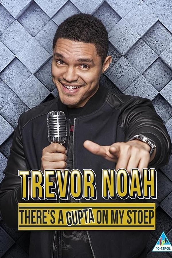 Cover of the movie Trevor Noah: There's a Gupta on My stoep