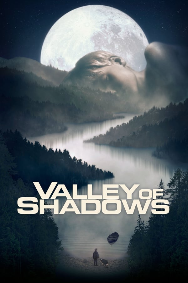 Cover of the movie Valley of Shadows