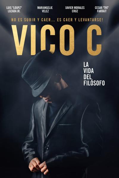 Cover of the movie Vico C: The Life Of A Philosopher