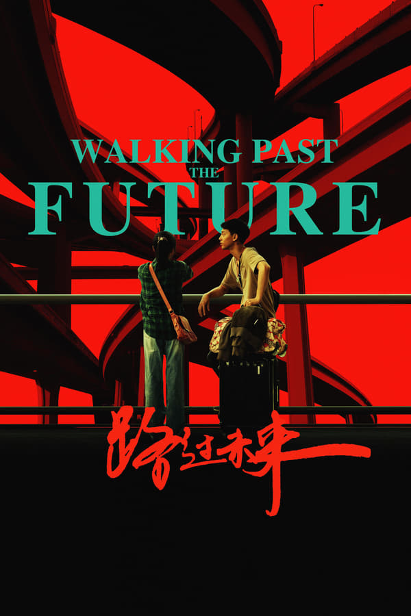 Cover of the movie Walking Past the Future