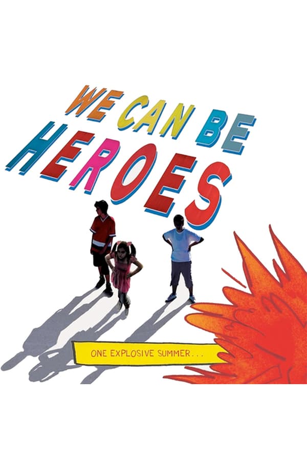 Cover of the movie We Can Be Heroes
