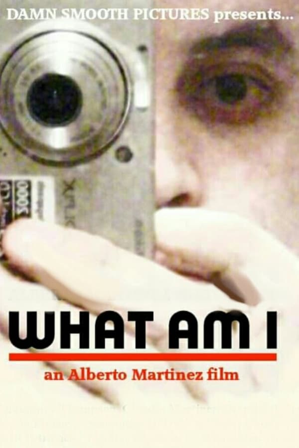 Cover of the movie What Am I