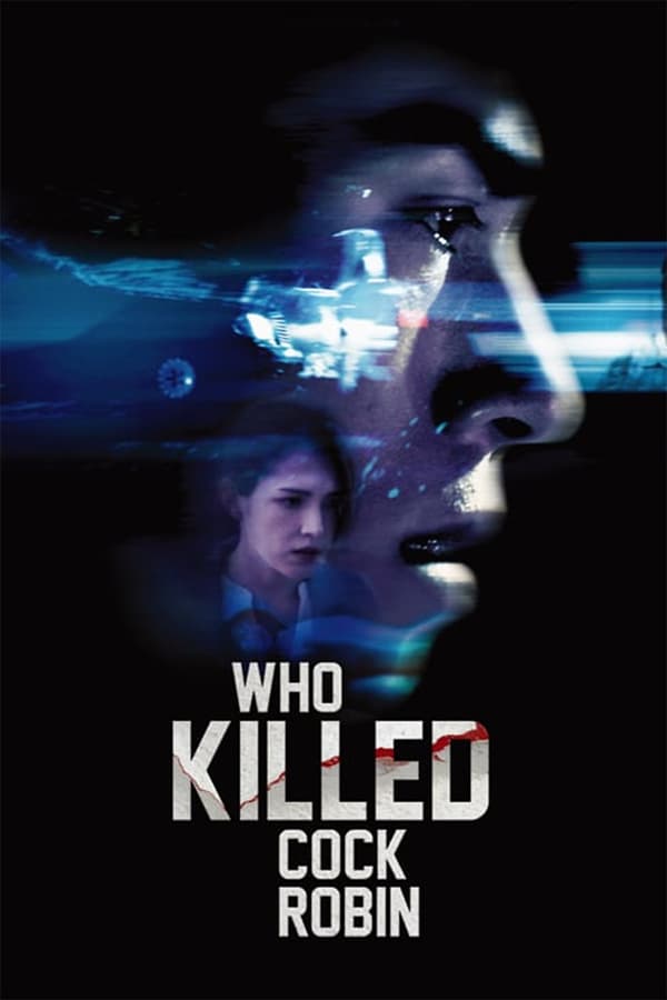Cover of the movie Who Killed Cock Robin