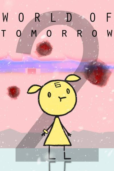 Cover of World of Tomorrow Episode Two: The Burden of Other People's Thoughts
