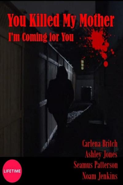 Cover of the movie You Killed My Mother