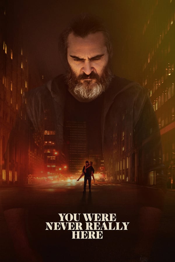 Cover of the movie You Were Never Really Here