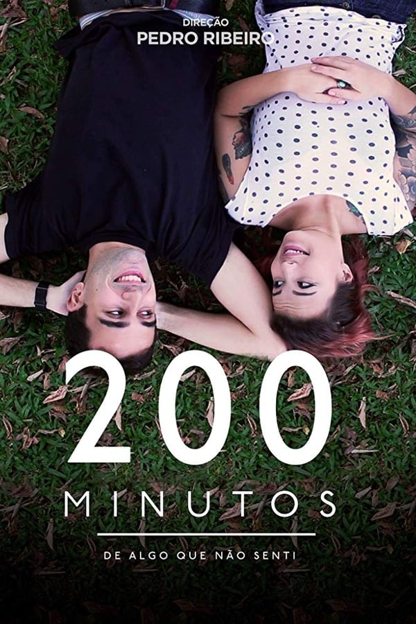 Cover of the movie 200 Minutes of Something I Haven't Felt