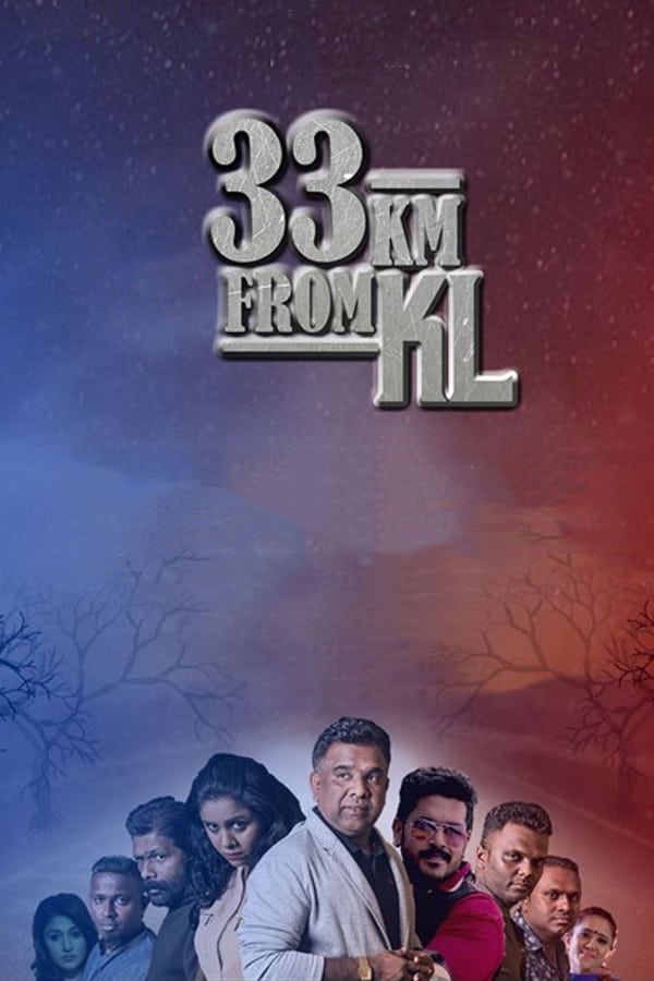 Cover of the movie 33km From KL
