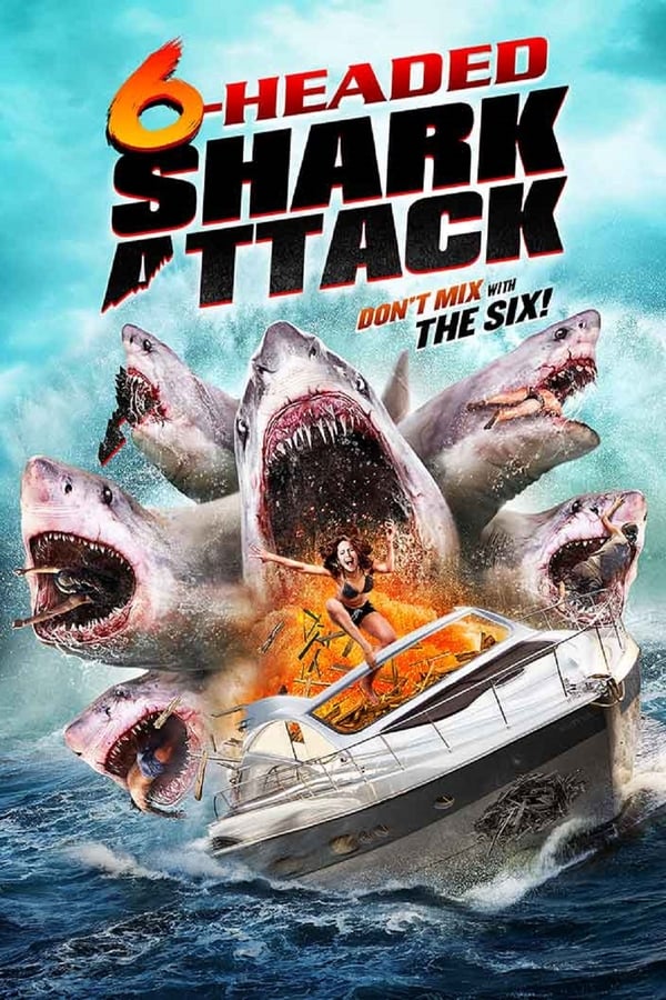 Cover of the movie 6-Headed Shark Attack