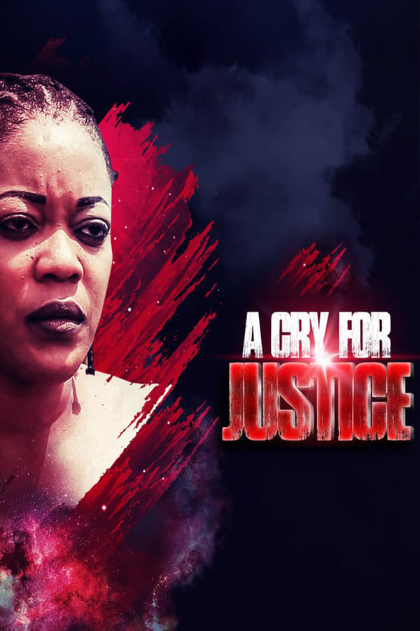 Cover of the movie A Cry for Justice