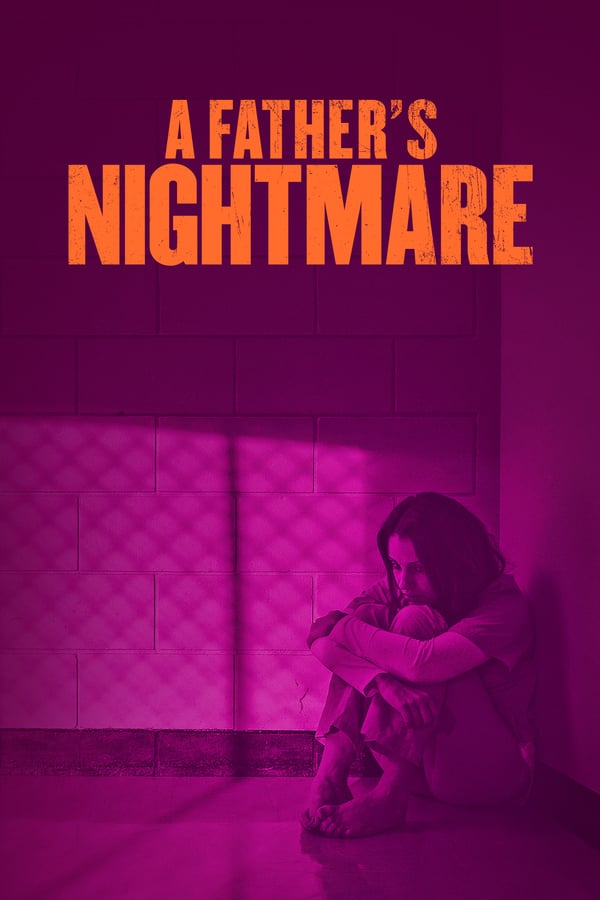 Cover of the movie A Father's Nightmare
