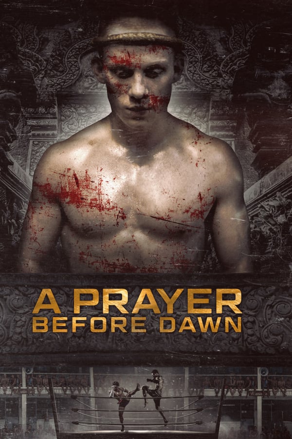 Cover of the movie A Prayer Before Dawn
