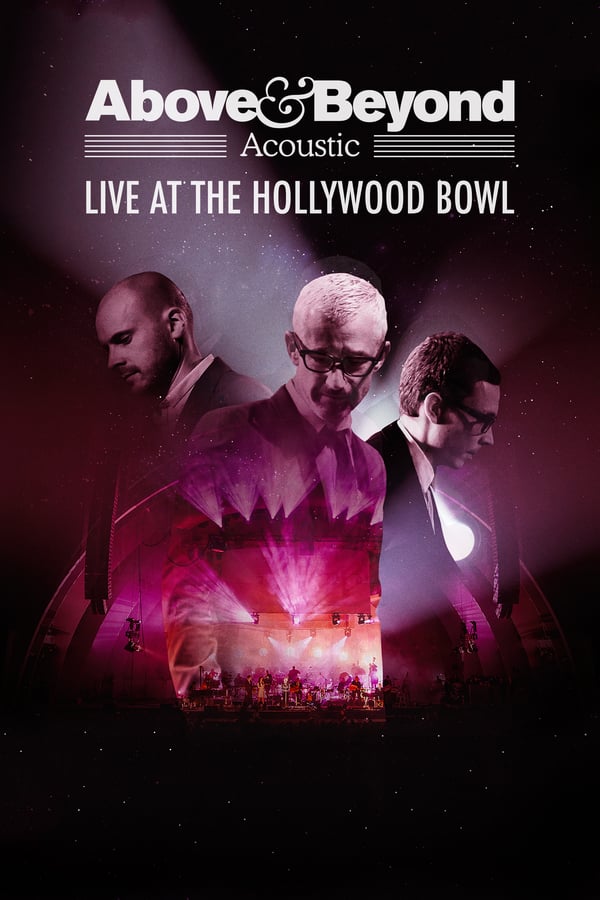 Cover of the movie Above & Beyond: Acoustic - Live at the Hollywood Bowl