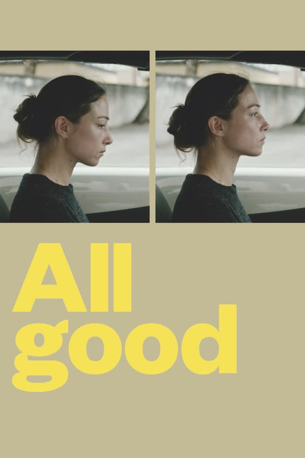 Cover of the movie All Good