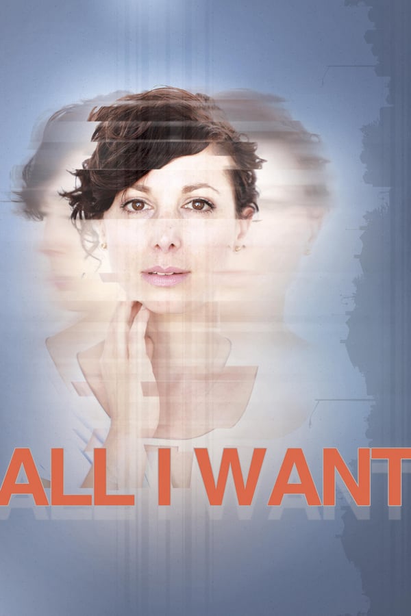 Cover of the movie All I Want