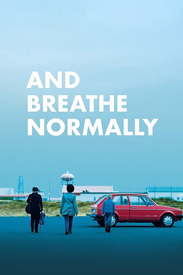 Cover of the movie And Breathe Normally
