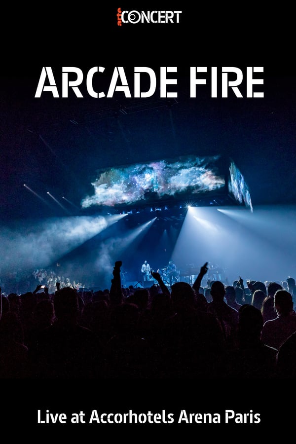 Cover of the movie Arcade Fire - Live At The AccorHotels Arena
