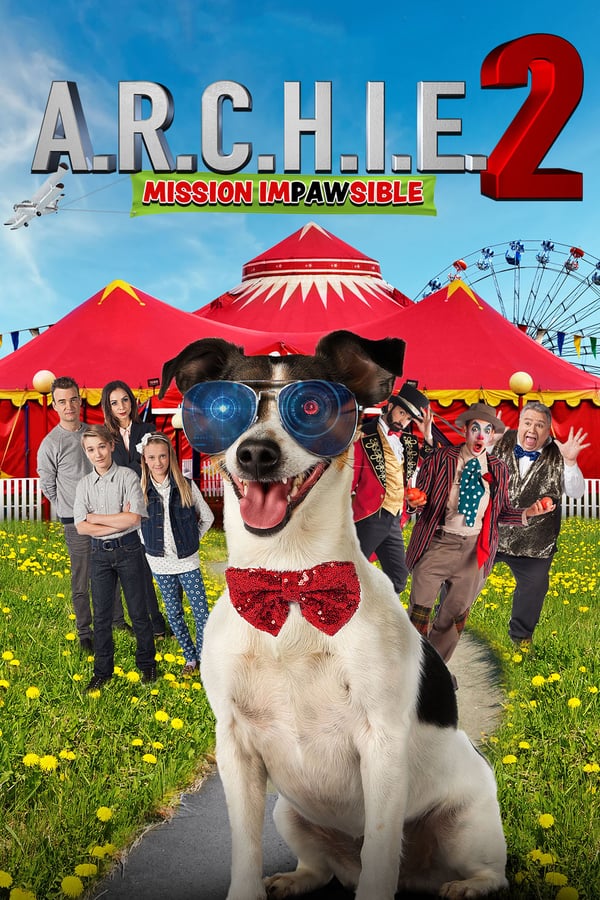 Cover of the movie A.R.C.H.I.E. 2: Mission Impawsible