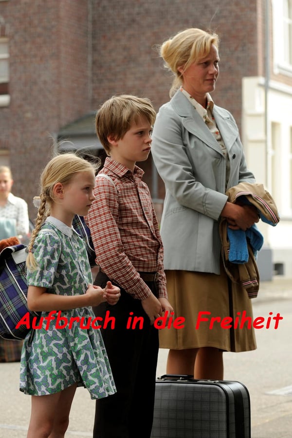 Cover of the movie Aufbruch in die Freiheit
