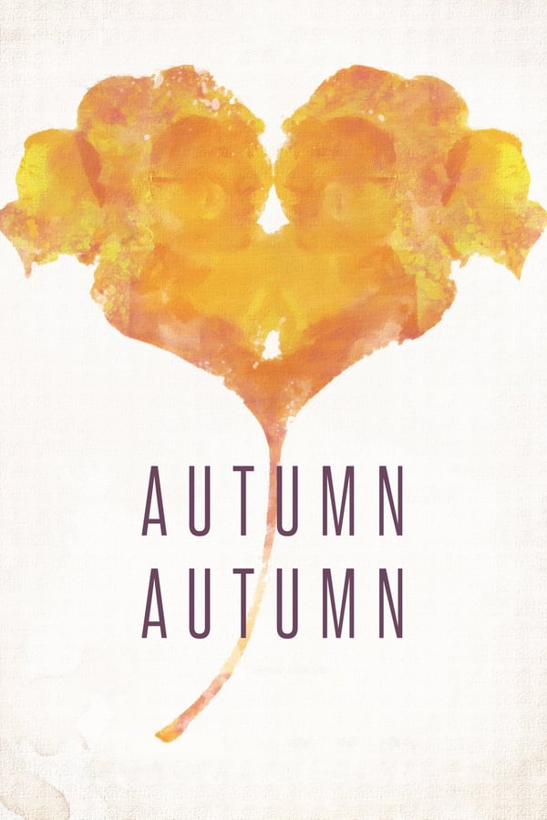 Cover of the movie Autumn, Autumn