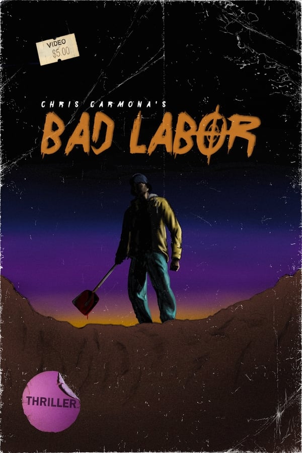 Cover of the movie Bad Labor
