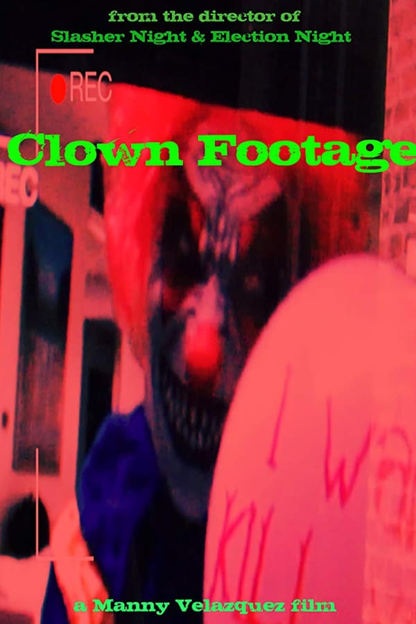 Cover of the movie Clown Footage