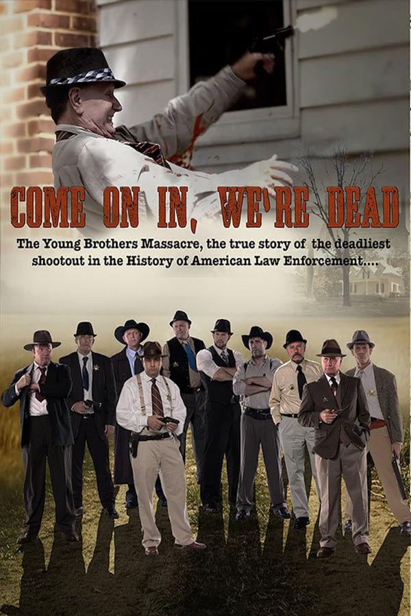 Cover of the movie Come on In, We're Dead