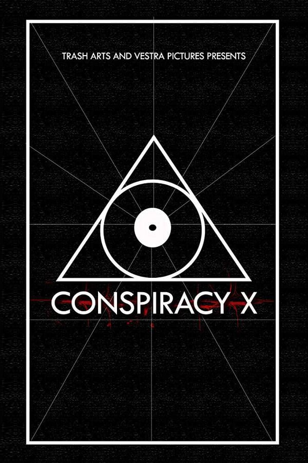Cover of the movie Conspiracy X