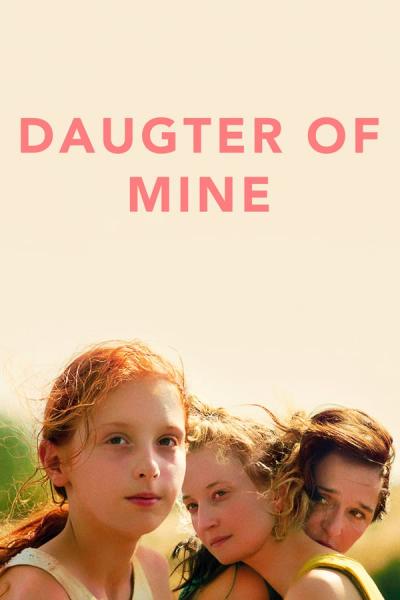 Cover of the movie Daughter of Mine