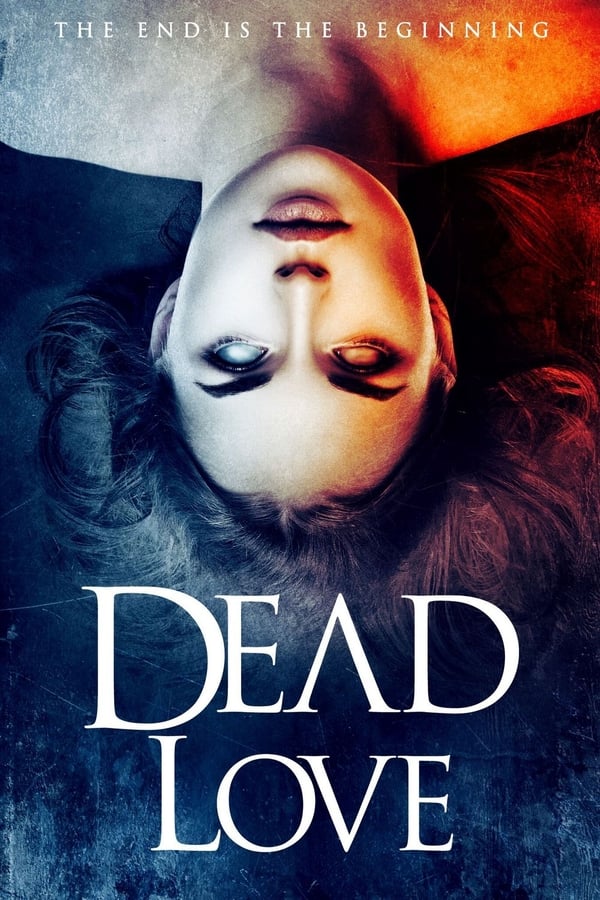 Cover of the movie Dead Love