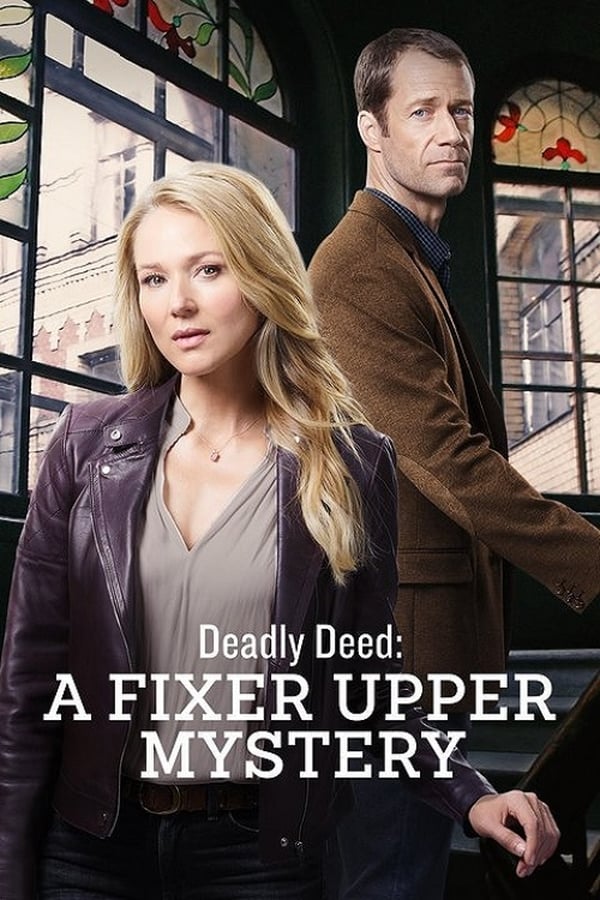 Cover of the movie Deadly Deed: A Fixer Upper Mystery