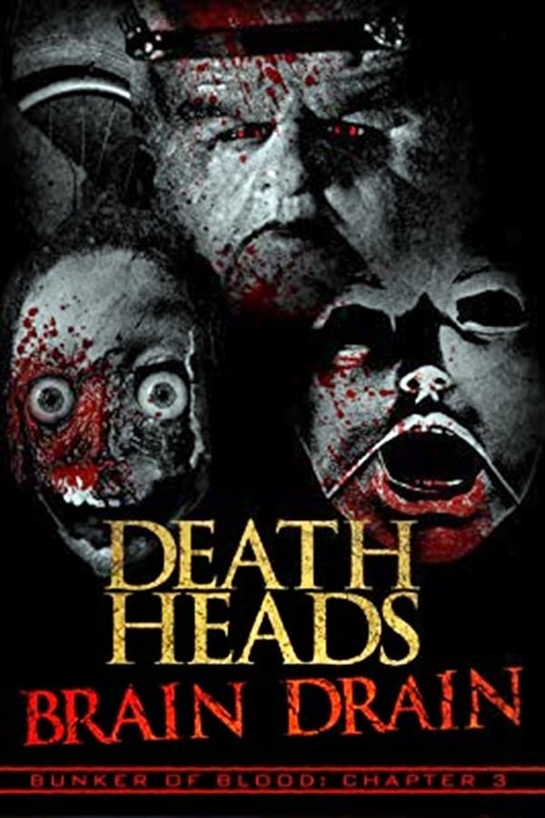 Cover of the movie Death Heads: Brain Drain