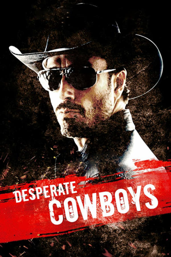 Cover of the movie Desperate Cowboys