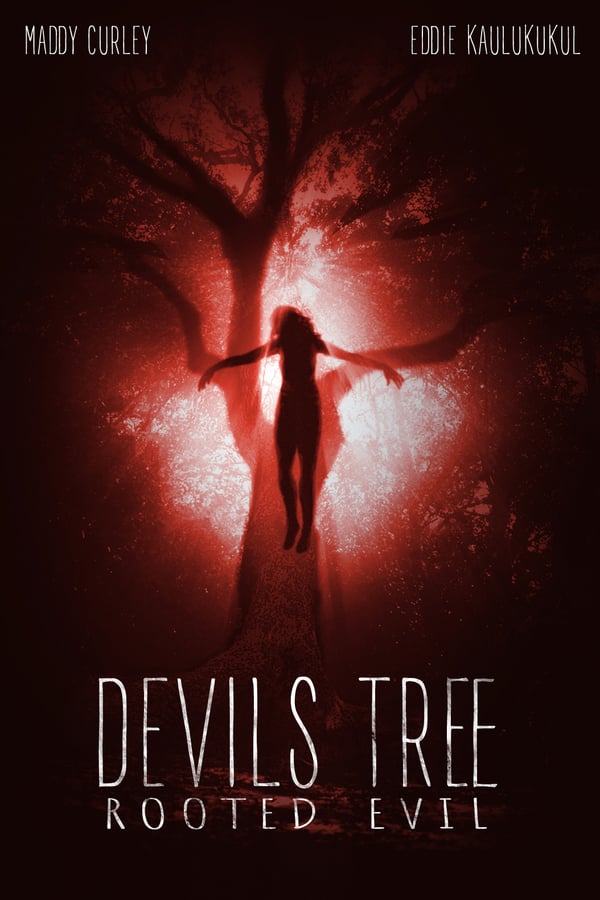 Cover of the movie Devil's Tree: Rooted Evil