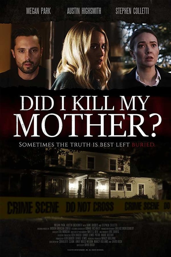 Cover of the movie Did I Kill My Mother?