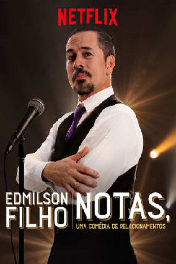 Cover of the movie Edmilson Filho: Notas, Comedy about Relationships