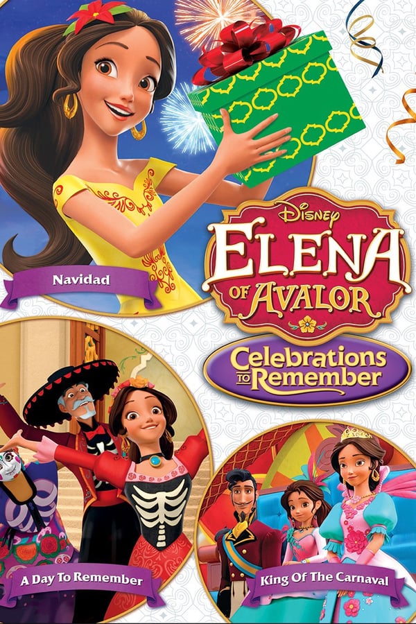 Cover of the movie Elena of Avalor: Celebrations to Remember