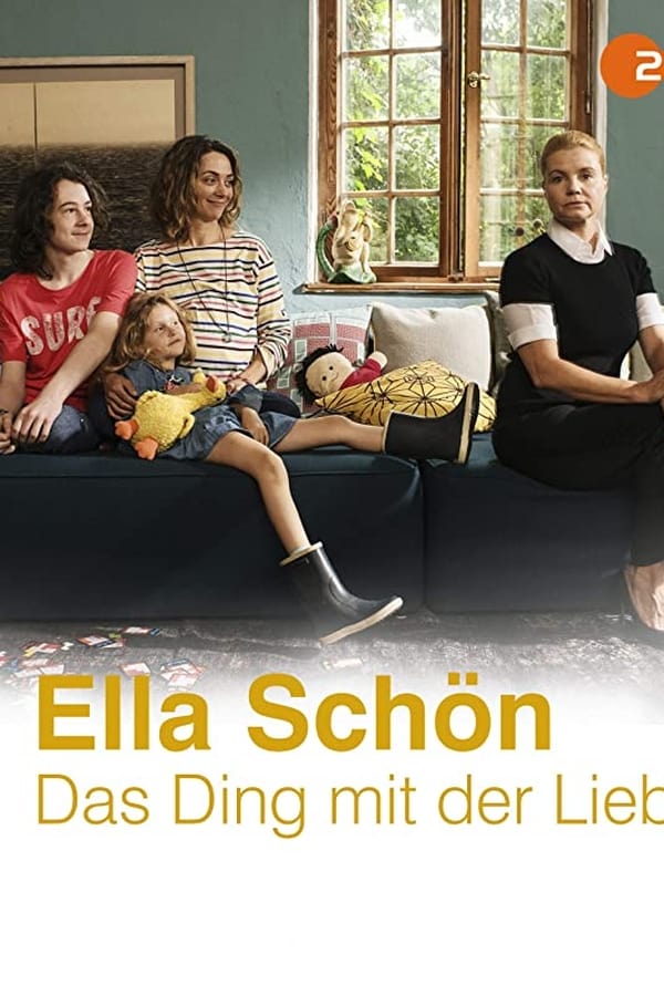 Cover of the movie Ella Schön - Das Ding mit der Liebe