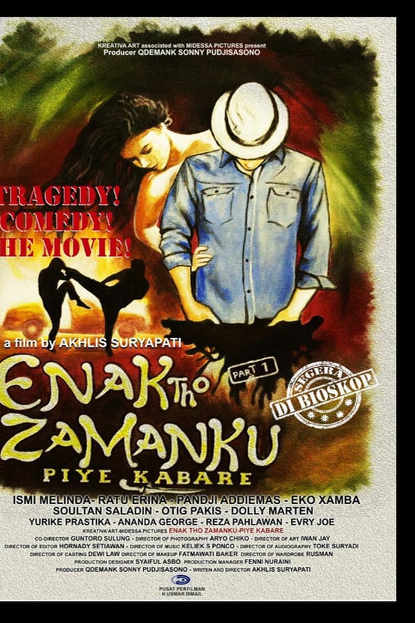 Cover of the movie Enak Tho Zamanku: Piye Kabare