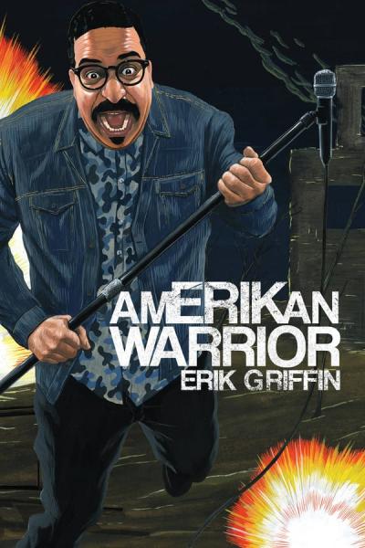 Cover of Erik Griffin: AmERIKan Warrior