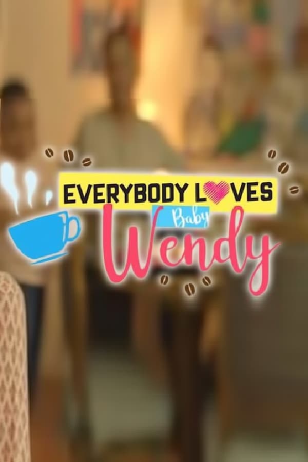 Cover of the movie Everybody Loves Baby Wendy