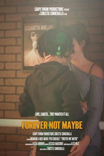 Cover of the movie Forever Not Maybe